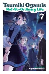 Tsumiki Ogami's Not-So-Ordinary Life, Vol. 7 (ISBN: 9781974766048)