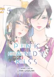 Pink Candy Kiss, Vol. 5 - V05 (ISBN: 9781974765676)
