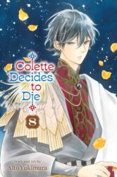 Colette Decides to Die, Vol. 8 (ISBN: 9781974765171)