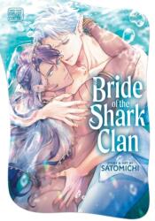 Bride of the Shark Clan - Satomichi (ISBN: 9781974762767)