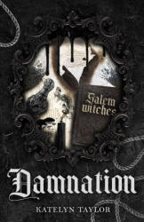 Damnation - Katelyn Taylor (ISBN: 9781969253041)