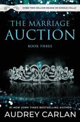 The Marriage Auction - Audrey Carlan (ISBN: 9781968707156)