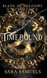Timebound - Sara Samuels (ISBN: 9781968338046)