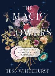 The Magic of Flowers (ISBN: 9781968185091)