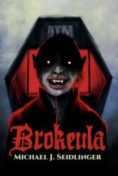 Brokeula (ISBN: 9781968043094)