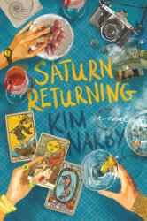 Saturn Returning - Kim Narby (ISBN: 9781967967087)