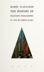 The History of Western Philosophy in 100 Haiku (ISBN: 9781967751808)