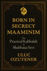 Born in Secrecy--Maaminim (ISBN: 9781966608516)