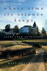 Where Time Its Silence Keeps (ISBN: 9781966608295)