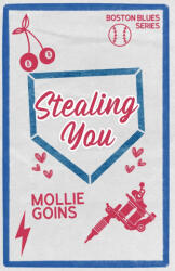 Stealing You - Mollie Goins (ISBN: 9781966488071)