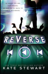 Reverse - Kate Stewart (ISBN: 9781966332046)