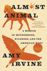 Almost Animal (ISBN: 9781966302384)