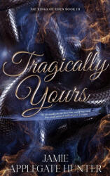 Tragically Yours (ISBN: 9781965946312)