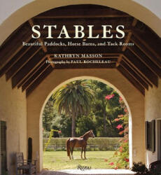 Stables - Katheryn Masson (ISBN: 9780847833146)