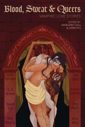 Blood, Sweat & Queers (ISBN: 9781965422076)