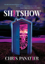 Shitshow - Chris Panatier (ISBN: 9781965389201)