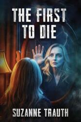 The First to Die (ISBN: 9781965059654)