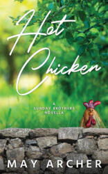 Hot Chicken - May Archer (ISBN: 9781964685236)