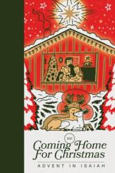 Coming Home for Christmas (ISBN: 9781964419916)