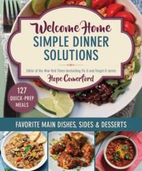 Welcome Home Simple Dinner Solutions (ISBN: 9781964219202)