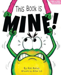 This Book Is Mine! - Brooke Vitale, Arthur Lin (ISBN: 9781964021058)
