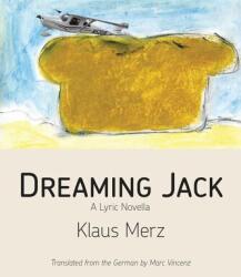 Dreaming Jack (ISBN: 9781963908961)