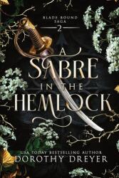 A Sabre in the Hemlock (ISBN: 9781963870237)