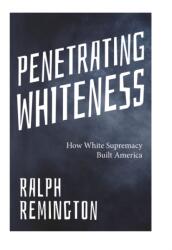 Penetrating Whiteness (ISBN: 9781963667349)