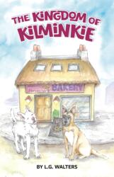 The Kingdom of Kilminkie (ISBN: 9781963511420)