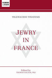 Jewry in France - Thomas Dalton (ISBN: 9781963143621)