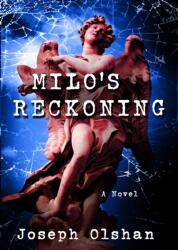 Milo's Reckoning (ISBN: 9781963101218)