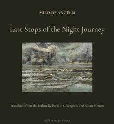Last Stops of the Night Journey (ISBN: 9781962770637)