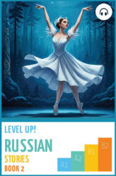 Level Up! Russian Stories (ISBN: 9781962752183)