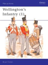 Wellington's Infantry - Bryan Fosten (ISBN: 9780850453959)