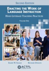 Enacting the Work of Language Instruction - Vol 1 (ISBN: 9781961332201)
