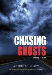 Chasing Ghosts (ISBN: 9781960803351)