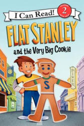 Flat Stanley and the Very Big Cookie - Jeff Brown, Lori Haskins Houran, Macky Pamintuan (ISBN: 9780062189783)
