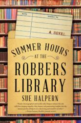 Summer Hours at the Robbers Library (ISBN: 9780062678966)