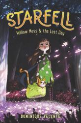Starfell #1: Willow Moss & the Lost Day (ISBN: 9780062879400)