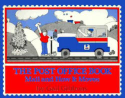 The Post Office Book - Gail Gibbons (ISBN: 9780064460293)