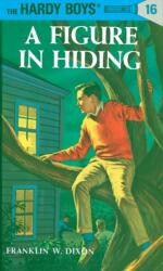 Hardy Boys 16: a Figure in Hiding (ISBN: 9780448089164)