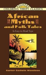 African Myths and Folk Tales (ISBN: 9780486477343)