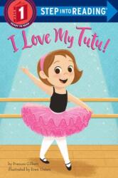 I Love My Tutu! (ISBN: 9780525647539)