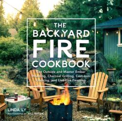 The Backyard Fire Cookbook (ISBN: 9780760363430)