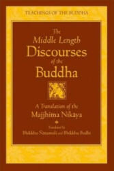 Middle Length Sayings - Bodhi Bhikkhu (ISBN: 9780861710720)