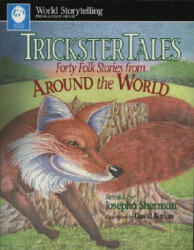 Trickster Tales - Josepha Sherman, David Boston (ISBN: 9780874834505)