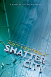 Shatter City (ISBN: 9781338150414)