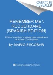 Remember Me Recuerdame (ISBN: 9781418599386)