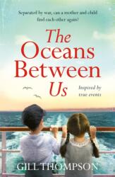 The Oceans Between Us (ISBN: 9781472257963)