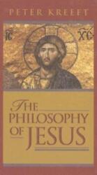 The Philosophy of Jesus (ISBN: 9781587316357)